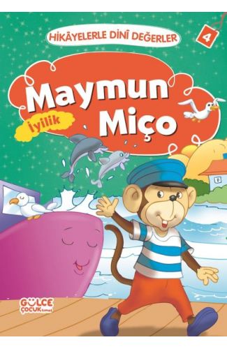 Maymun Miço İyilik - Hikayelerle Dini Değerler 4