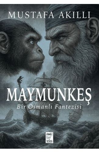Maymunkeş Bir Osmanlı Fantezisi