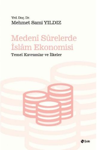 Medeni Surelerde İslam Ekonomisi