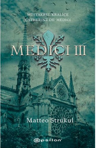 Medici III Müstakbel Kraliçe Catherine De’ Medici