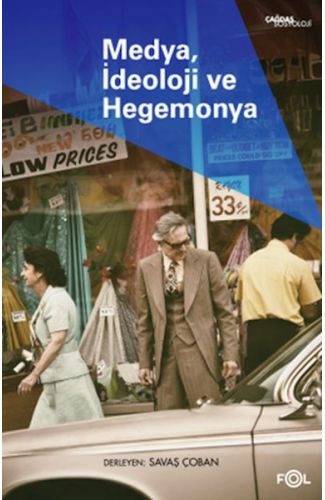 Medya, İdeoloji ve Hegemonya