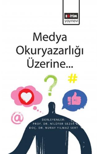 Medya Okuryazarlığı Üzerine...