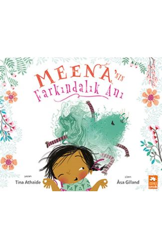 Meena’nın Farkındalık Anı