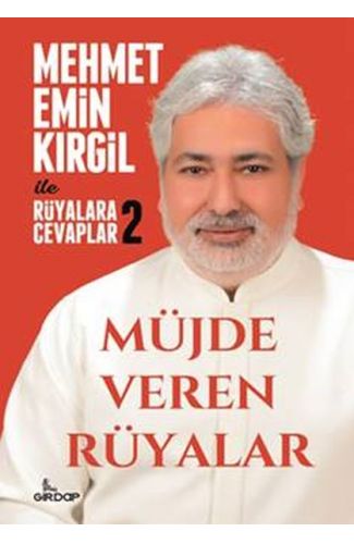 Mehmet Emin Kirgil ile Rüyalara Cevaplar 2 -Müjde Veren Rüyalar