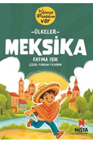 Meksika - Bi' Dünya Arkadaşım Var