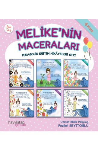 Melike’nin Maceraları - Pedagojik Eğitim Hikayeleri Seti 6 Kitap Takım