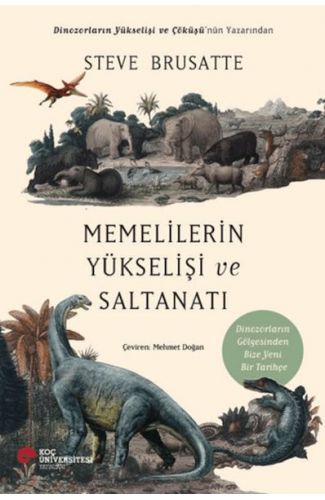 Memelilerin Yükselişi ve Saltanatı
