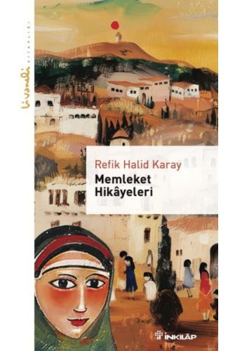 Memleket Hikayeleri - Livaneli Kitaplığı
