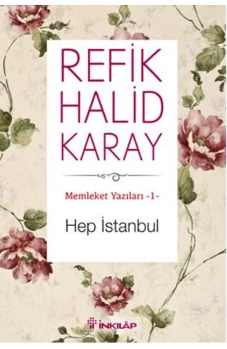 Memleket Yazıları 01 - Hep İstanbul