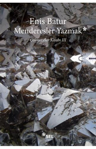 Menderesler Yazmak: Çekmeceler Kitabı III