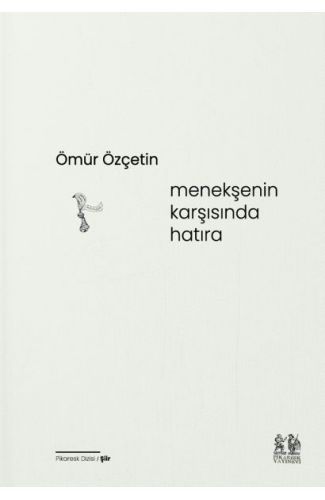 Menekşenin Karşısında Hatıra