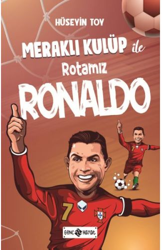 Meraklı Kulüp ile Rotamız Ronaldo
