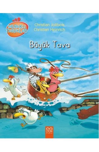 Meraklı Tavuklar - Büyük Tava