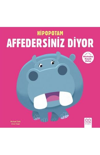 Merhaba Küçük Deha - Hipopotam Affedersiniz Diyor