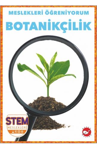 Meslekleri Öğreniyorum - Botanikçilik