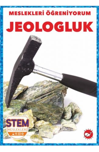 Meslekleri Öğreniyorum - Jeologluk