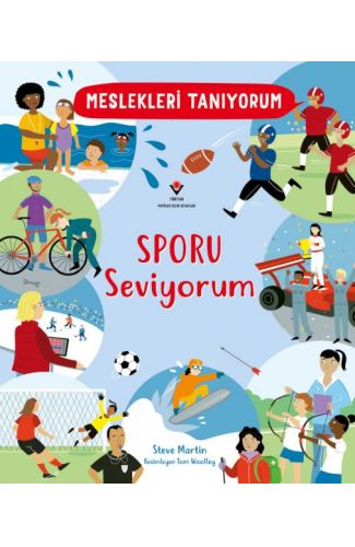 Meslekleri Tanıyorum Sporu Seviyorum