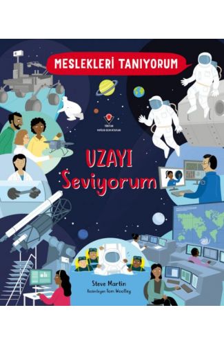 Meslekleri Tanıyorum Uzayı Seviyorum