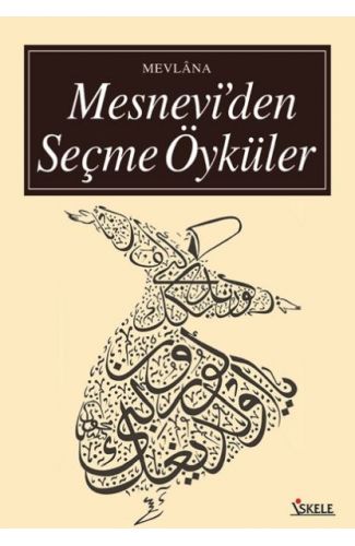Mesnevi’den Seçme Öyküler