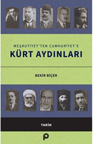 Meşrutiyet’ten Cumhuriyet’e Kürt Aydınları
