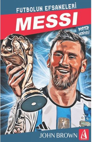 Messi Futbolun Efsaneleri