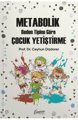 Metabolik Çocuk Yetiştirme
