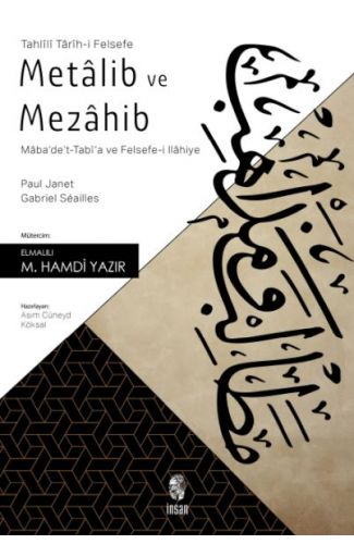 Metalib ve Mezahib - Maba'de't-Tabi'a ve Felsefe-i İlahiye