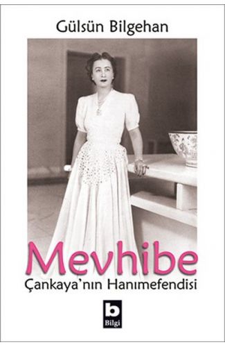 Mevhibe - Çankayanın Hanımefendisi