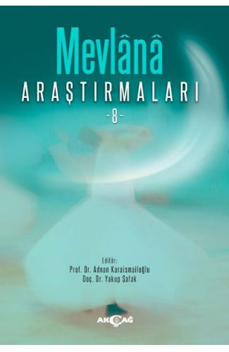 Mevlânâ Araştırmaları -8