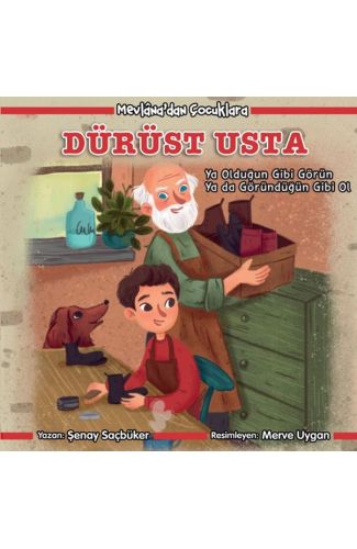 Mevlana'dan Çocuklara - Dürüst Usta