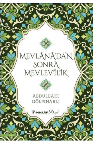 Mevlana’dan Sonra Mevlevilik