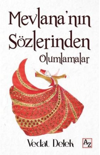 Mevlana'nın Sözlerinden Olumlamalar