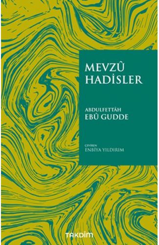 Mevzu Hadisler