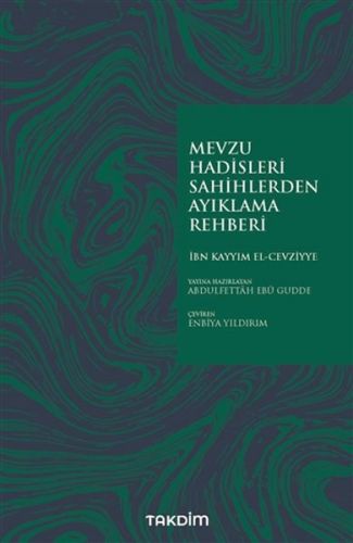 Mevzu Hadisleri Sahihlerden Ayıklama Rehberi