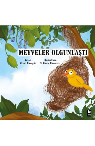 Meyveler Olgunlaştı