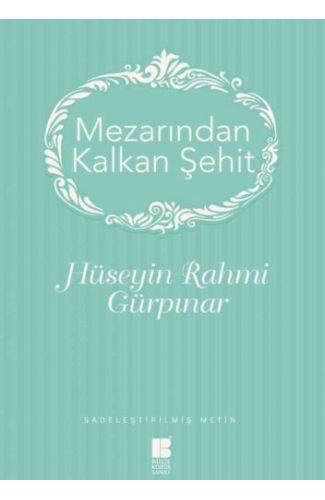Mezarından Kalkan Şehit