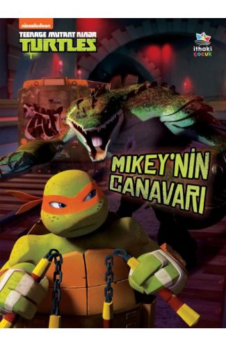 Mikey’nin Canavarı - Genç Mutant Ninja Kaplumbağalar