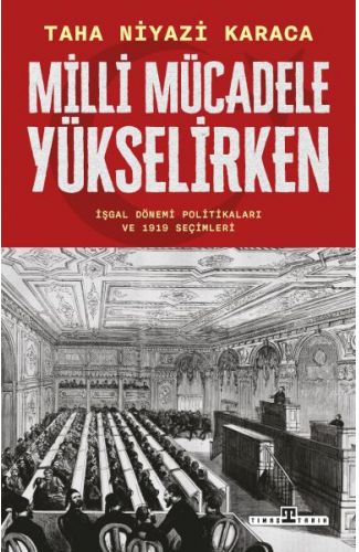 Milli Mücadele Yükselirken