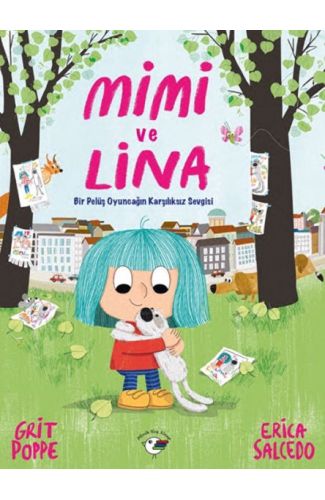 Mimi ve Lina - Bir Pelüş Oyuncağın Karşılıksız Sevgisi