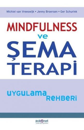 Mindfulness ve Şema Terapi Uygulama Rehberi