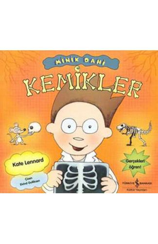 Minik Dahi - Kemikler