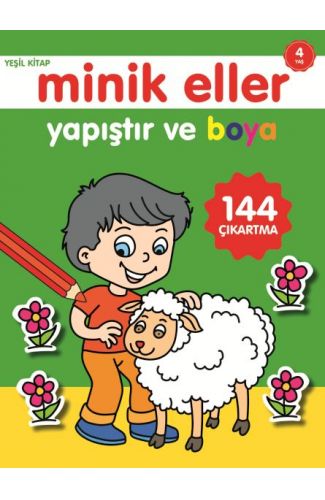 Minik Eller Yapıştır Ve Boya - Yeşil Kitap