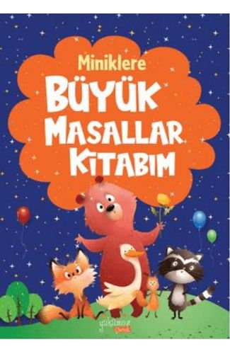 Miniklere Büyük Masallar Kitabım