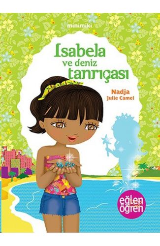 Minimiki 6 - Isabela ve Deniz Tanrıçası