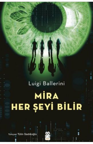 Mira Her Şeyi Bilir