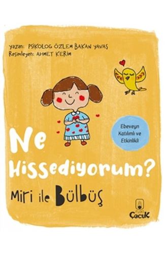 Miri İle Bülbüş Ne Hissediyorum?
