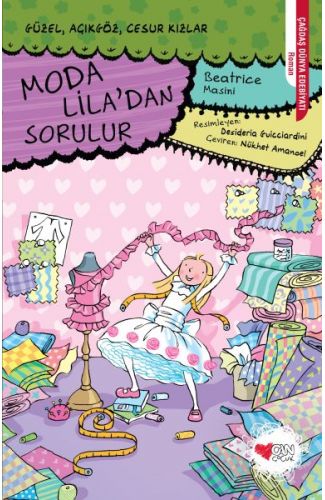 Moda Lila'dan Sorulur - Güzel, Açıkgöz, Cesur Kızlar