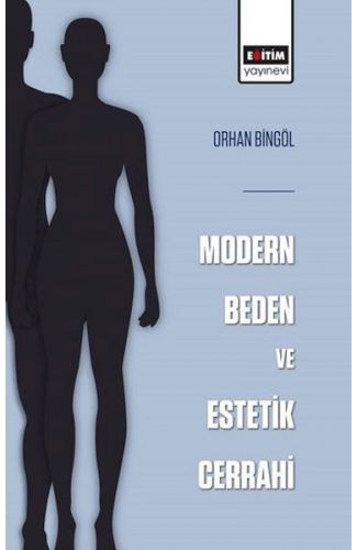 Modern Beden ve Estetik Cerrahi