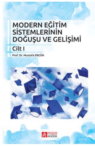 Modern Eğitim Sistemlerinin Doğuşu ve Gelişimi