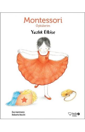 Montessori Öykülerim - Yazlık Elbise